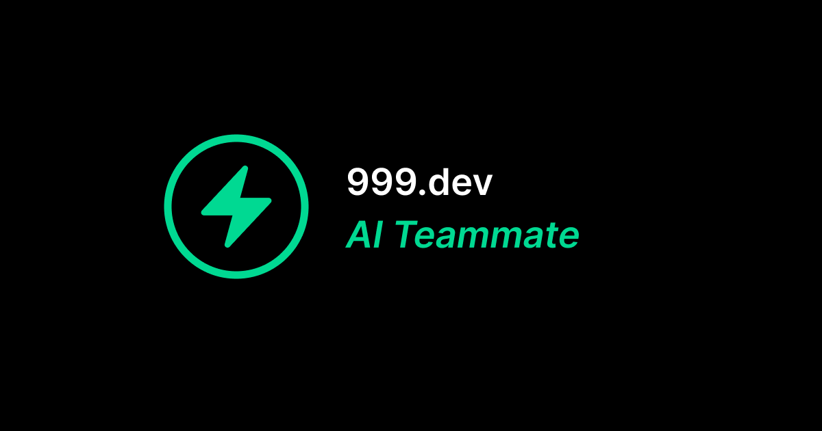 999.dev - AI Teammate screenshot